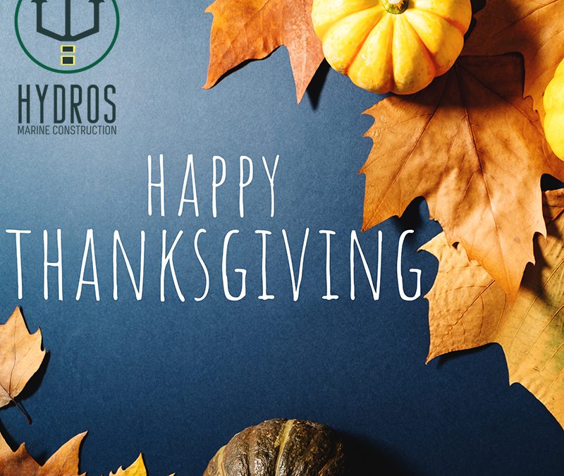 Happy Thanksgiving from Hydros Marine Construction!