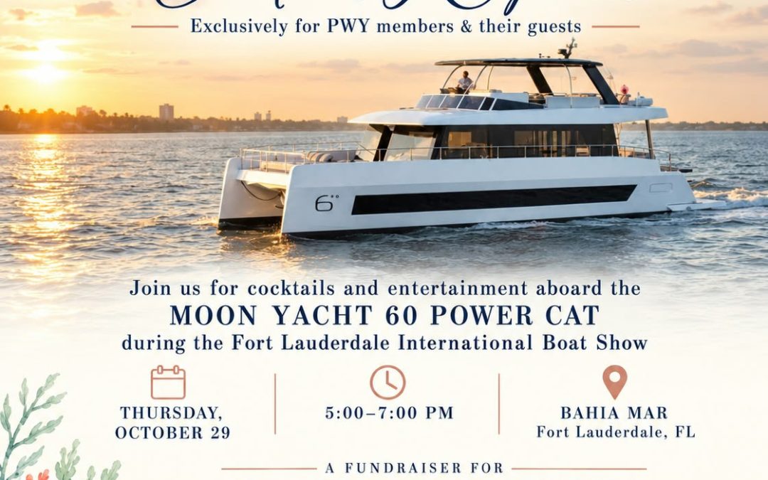 PWY Private Cocktail Reception flyer featuring the Moon Yacht 60 Power Cat at sunset, promoting a Sea Turtle Conservation fundraiser during the Fort Lauderdale International Boat Show on October 29, 2026, with Hydros Marine Construction as an event sponsor.