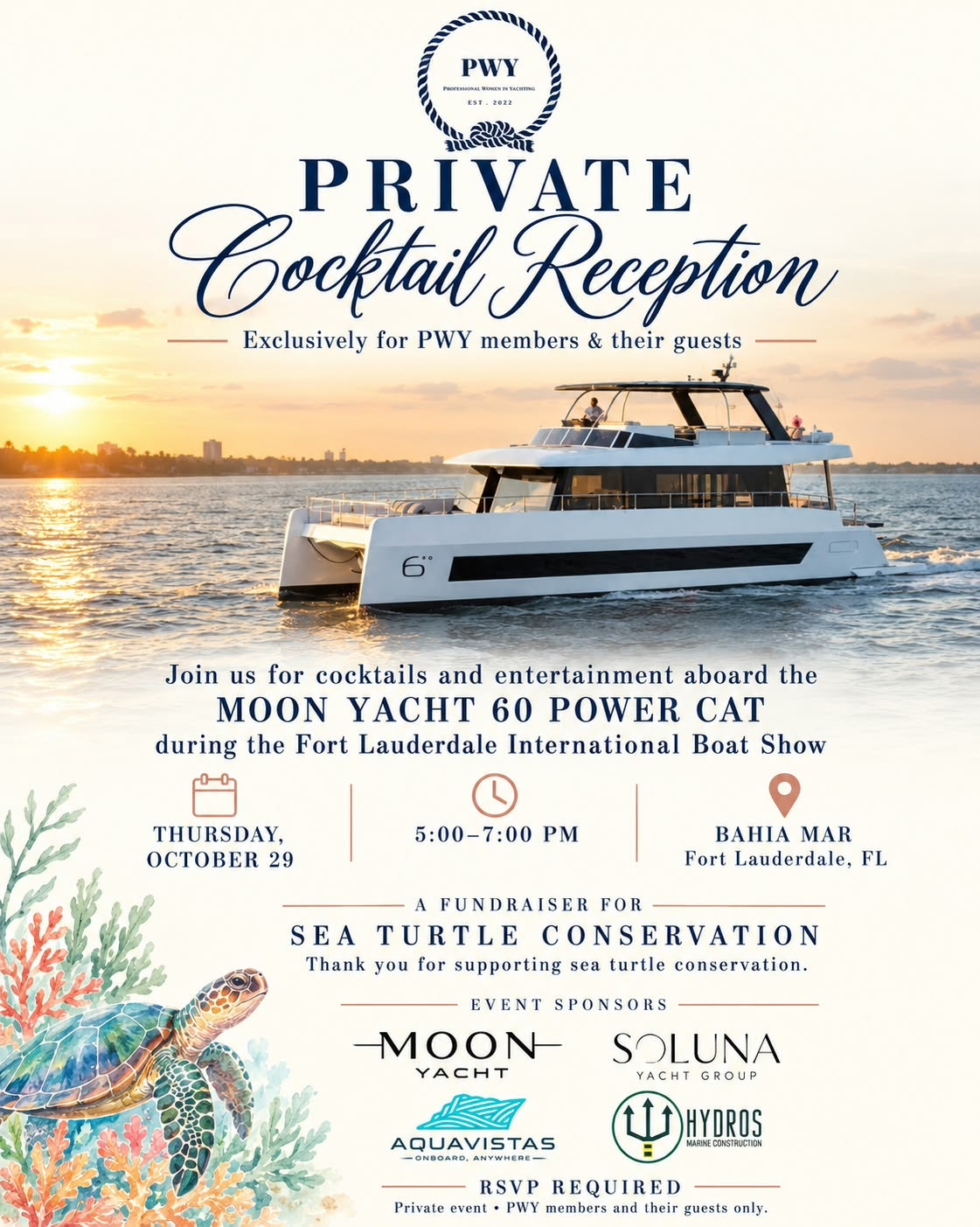 PWY Private Cocktail Reception flyer featuring the Moon Yacht 60 Power Cat at sunset, promoting a Sea Turtle Conservation fundraiser during the Fort Lauderdale International Boat Show on October 29, 2026, with Hydros Marine Construction as an event sponsor.